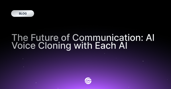 The Future of Communication: AI Voice Cloning with Each AI